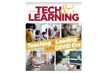 Tech & Learning: Teaching & Leading in the COVID Era