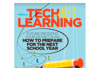 Tech & Learning: How to Prepare for the Next School Year